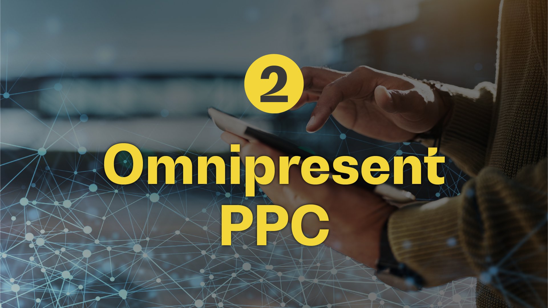 WFV-Omnipresent PPC
